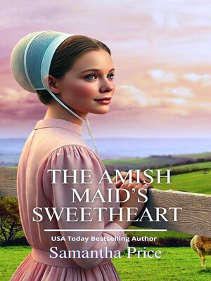 cover image of The Amish Maid's Sweetheart